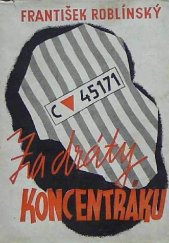 kniha Za dráty koncentráku, s.n. 1945