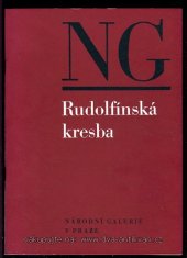 kniha Rudolfínská kresba Výstava, Praha, prosinec 1978 - leden 1979, Nár. galerie 1978