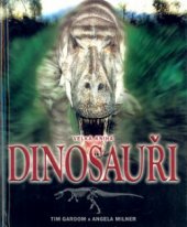 kniha Dinosauři velká kniha, Cesty 2002