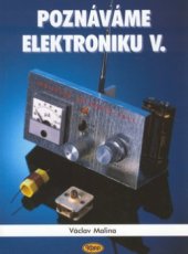 kniha Poznáváme elektroniku 5 [V], - Vysokofrekvenční technika, Kopp 2000