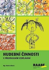 kniha Hudební činnosti v předškolním vzdělávání, Raabe 