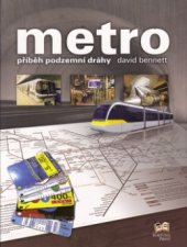kniha Metro příběh podzemní dráhy, Fortuna Libri 2005