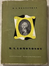 kniha Michail Vasiljevič Lomonosov, Slovanské nakladatelství 1951