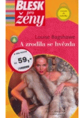 kniha A zrodila se hvězda, BB/art 2007