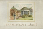 kniha Františkovy Lázně v kresbách Jana Spáčila, Krajské nakladatelství 1959