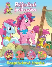 kniha Báječné jednorožce Rozprávková čítanka, Foni book 2020