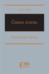 kniha Čierna stavba Stavebné právo, EUROKÓDEX 2020