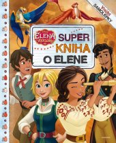 kniha Elena z Avaloru - Super kniha o Elene, Egmont 2018
