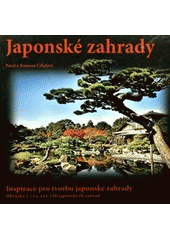 kniha Japonské zahrady 1. - Inspirace pro tvorbu japonské zahrady, Ginkgo 2014