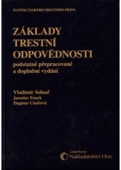 kniha Základy trestní odpovědnosti podstatně přepracované a doplněné vydání, Orac 2003