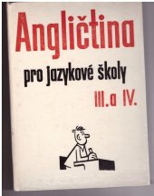 kniha Angličtina pro jazykové školy. R.3.-4., SPN 1971