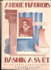 kniha Básník a svět život, lásky a smrt básníka P.B. Shelleyho, Jan Fromek 1926