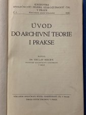kniha Úvod do archivní teorie i prakse, Společnost přátel starožitností 1930