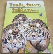 kniha Tygři, želvy štěňata--, Adonai 2002