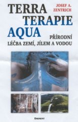 kniha Terra terapie a aquaterapie léčení zemí a vodou, Eminent 2002