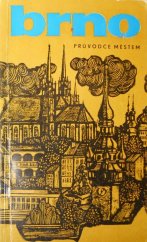 kniha Brno průvodce městem, Národní výbor města Brna, komise cestovního ruchu 1971