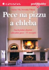 kniha Pece na pizzu a chleba, Grada 1999