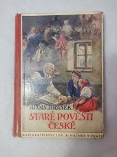 kniha Staré pověsti české, Jos. R. Vilímek 1936