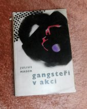 kniha Gangsteři v akci, Nakladatelství politické literatury 1963