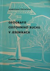 kniha Geografie cestovního ruchu v Jeseníkách, SPN 1969