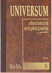kniha Universum 5. - Ko-Ma - všeobecná encyklopedie., Odeon 2000