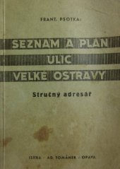 kniha Seznam a plán ulic Velké Ostravy Stručný adresář, Iskra, Ad. Tománek 1946