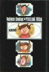 kniha Pekelná třída pro čtenáře od 9 let, Albatros 1988