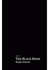 kniha The Black Book kniha života : [psychologická kvantově-teologická filozofie], Anag 2010