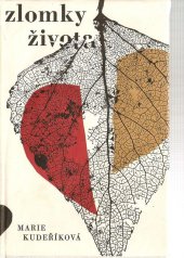 kniha Zlomky života Listy z vězení, Československý spisovatel 1962