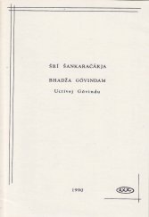 kniha Bhadža Góvindam = Uctívej Góvindu, Onyx 1990