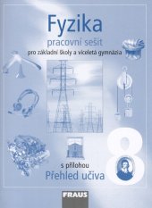 kniha Fyzika 8 Pracovní sešit Pro základní školy a víceletá gymnázia, Fraus 2006