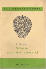 kniha Střežte vojenské tajemství, Naše vojsko 1951