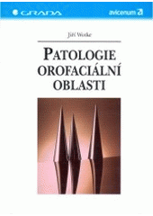 kniha Patologie orofaciální oblasti, Grada 2001