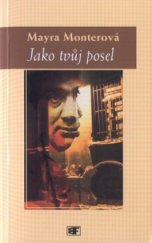 kniha Jako tvůj posel, Mladá fronta 2002