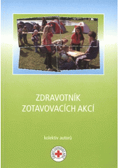 kniha Zdravotník zotavovacích akcí, Český červený kříž 2008
