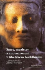 kniha Smrt, mezistav a znovuzrození v tibetském buddhismu, Barrister & Principal 2006