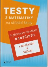 kniha Testy z matematiky na střední školy k přijímacím zkouškám nanečisto, Blug 2022