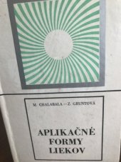 kniha Aplikačné formy liekov, Osveta 1985