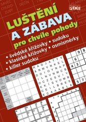 kniha Luštění a zábava pro chvíle pohody, Plot 2023