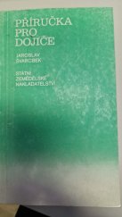 kniha Příručka pro dojiče, SZN 1977