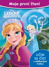 kniha Ledové království - Moje první čtení, Egmont 2016