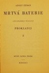 kniha Mrtvá baterie Legionářská trilogie, Proklatci, [Třetí kniha ...], Sfinx, Bohumil Janda 1933
