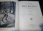 kniha Bez matky dívčí románek, Jos. R. Vilímek 1917