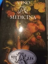 kniha Víno a medicína, Vitalis 1992