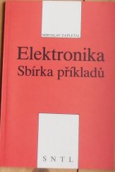 kniha Elektronika Sbírka příkladů, Státní nakladatelství technické literatury 1991