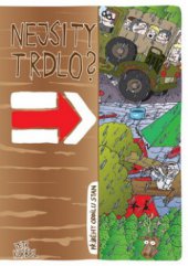 kniha Nejsi ty trdlo? příběhy oddílu Stan, Beta Books 2010