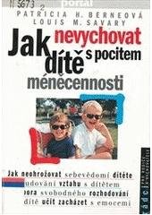 kniha Jak nevychovat dítě s pocitem méněcennosti, Portál 1998