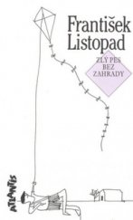 kniha Zlý pes bez zahrady, Atlantis 1996