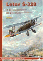 kniha Letov Š-328. 2. díl, - Luftwaffe, slovenské a bulharské letectvo, Slovenské národní povstání = Vol. 2, The Luftwaffe, Slovak Air Force and Bulgarian Air Force, Slovak National Uprising, Jakab 2005