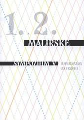 kniha 1. a 2. malířské sympozium v Uherském Ostrohu Zámecká galerie v Uherském Ostrohu : Národní divadlo Reduta v Brně (říjen a listopad 2009), Město Uherský Ostroh 2009